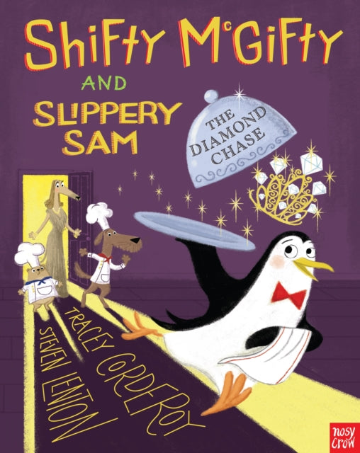 Shifty McGifty and Slippery Sam: The Diamond Chase — Tracey Corderoy