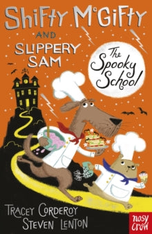 Shifty McGifty and Slippery Sam: The Spooky School — Tracey Corderoy & Steven Lenton