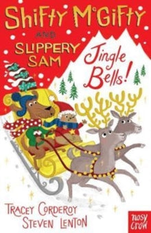 Shifty McGifty and Slippery Sam: Jingle Bells! — Tracey Corderoy & Steven Lenton