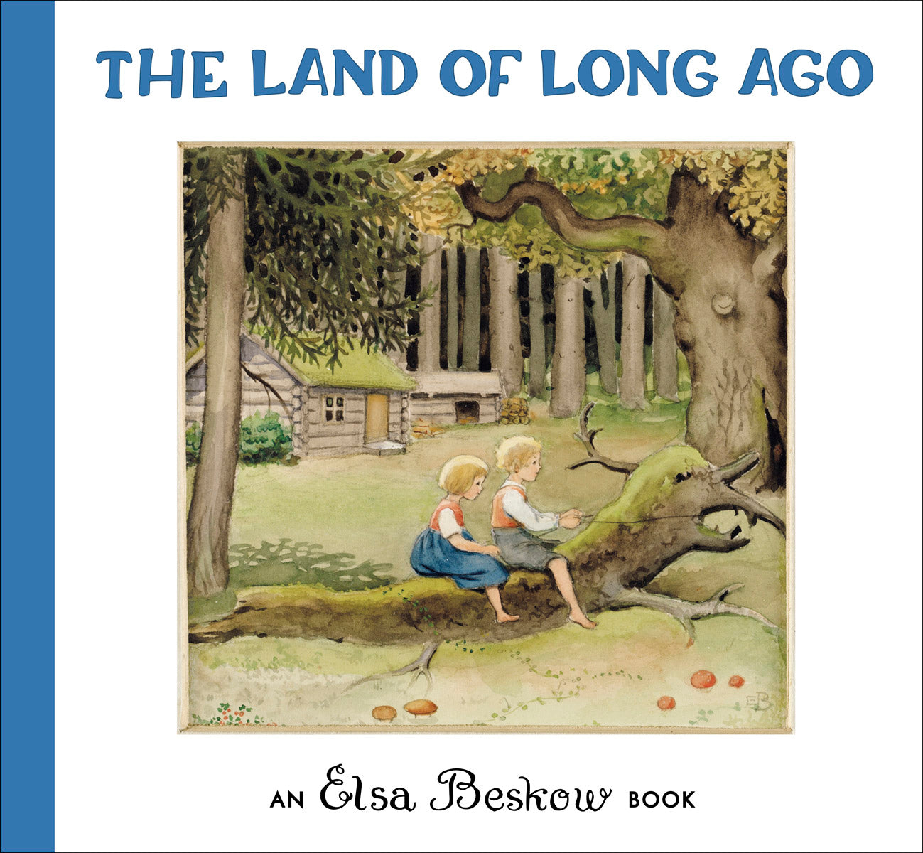 The Land of Long Ago — Elsa Beskow