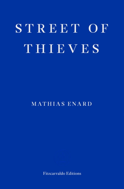 Street of Thieves — Mathia Enard