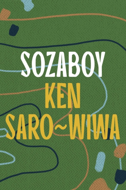 Sozaboy — Ken Saro-Wiwa