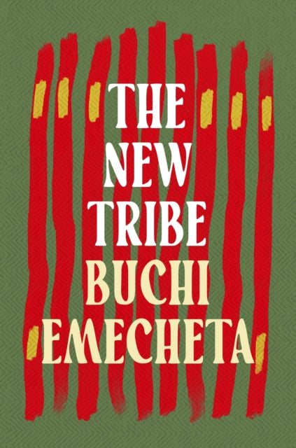 The New Tribe — Buchi Emecheta