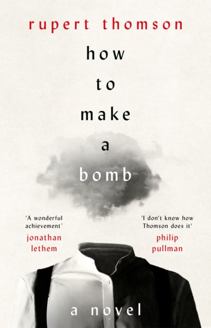 How to Make a Bomb — Rupert Thomson