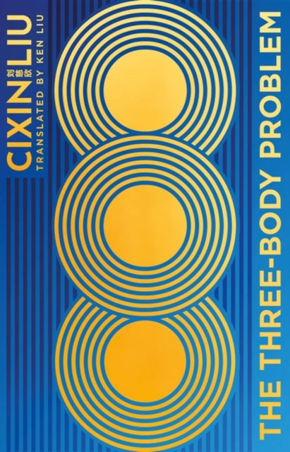 The Three Body Problem: Special Hardback Edition — Cixin Liu