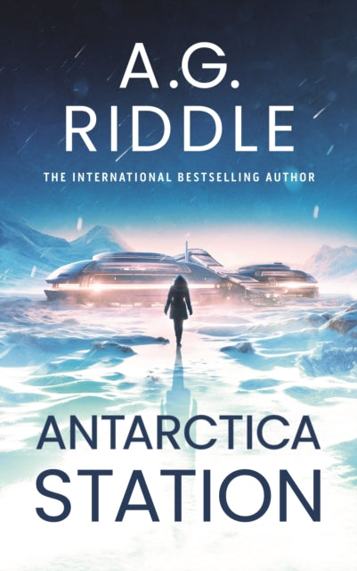 Antarctica Station — A. G. Riddle