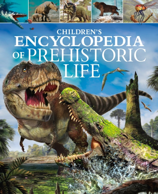 Children's Encyclopedia of Prehistoric Life — Dougal Dixon