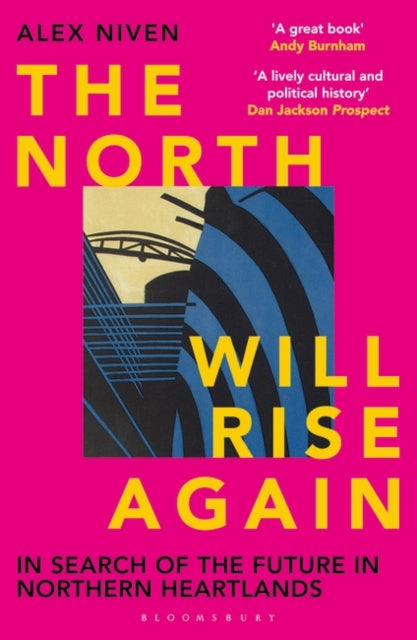 The North Will Rise Again — Alex Niven