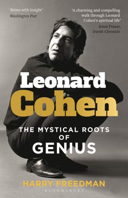 Leonard Cohen: The Mystical Roots of Genius — Harry Freedman