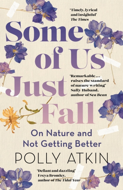 Some Of Us Just Fall — Polly Atkin