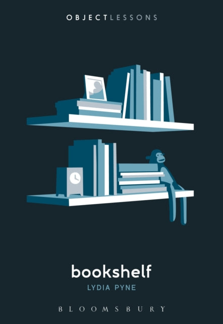 Object Lessons: Bookshelf — Lydia Pyne