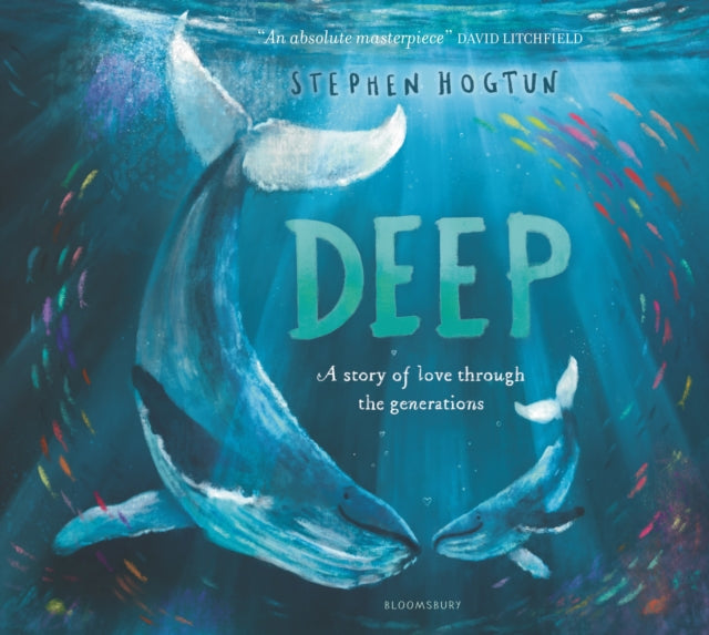 Deep: A Story of Love through the Generations — Stephen Hogtun