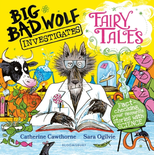 Big Bad Wolf Investigates: Fairytales — Catherine Cawthorne