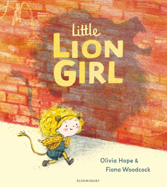 Little Lion Girl — Olivia Hope & Fiona Woodcock