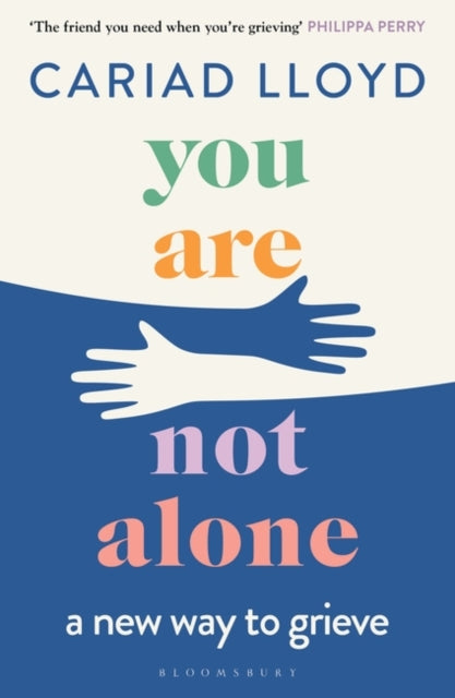 You Are Not Alone — Cariad Lloyd