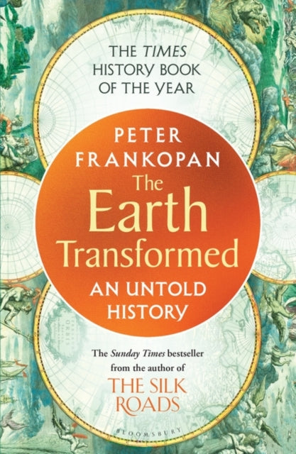 The Earth Transformed — Peter Frankopan