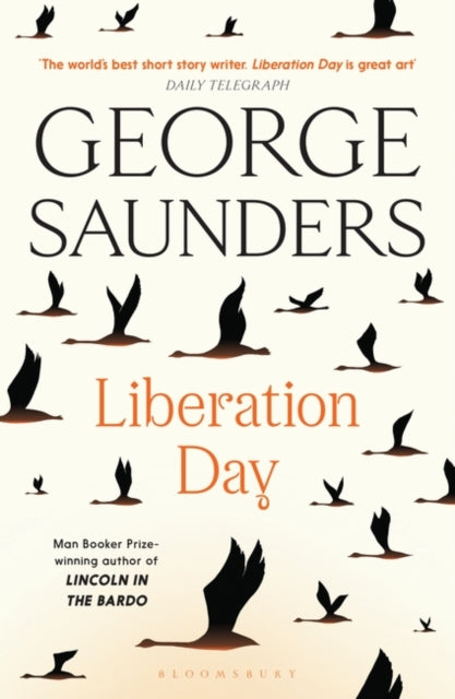 Liberation Day — George Saunders