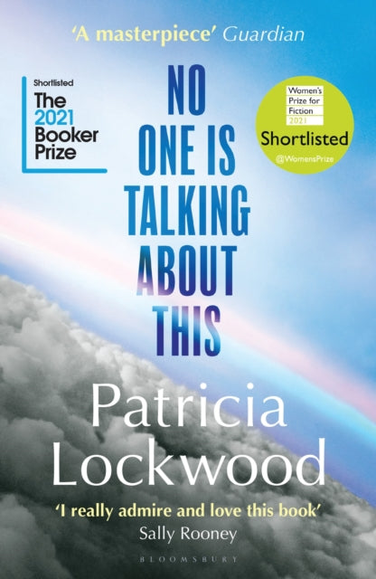 No One Is Talking About This — Patricia Lockwood