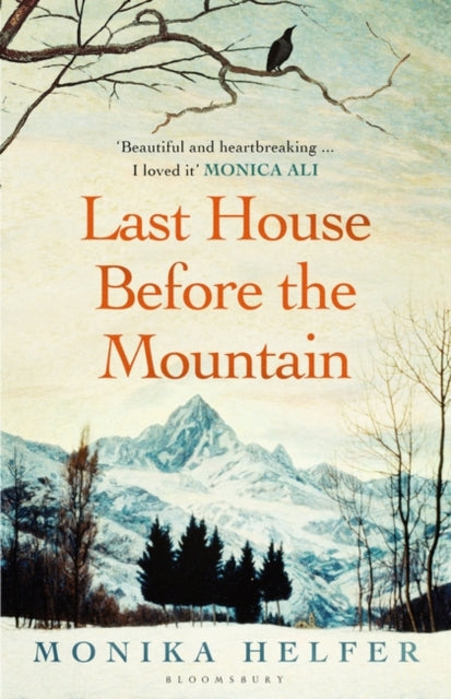 Last House Before the Mountain — Monika Helfer