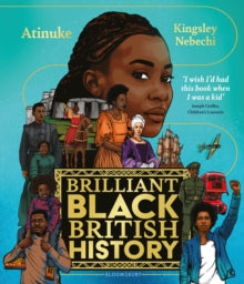 Brilliant Black British History — Atinuke & Kingsley Nebechi