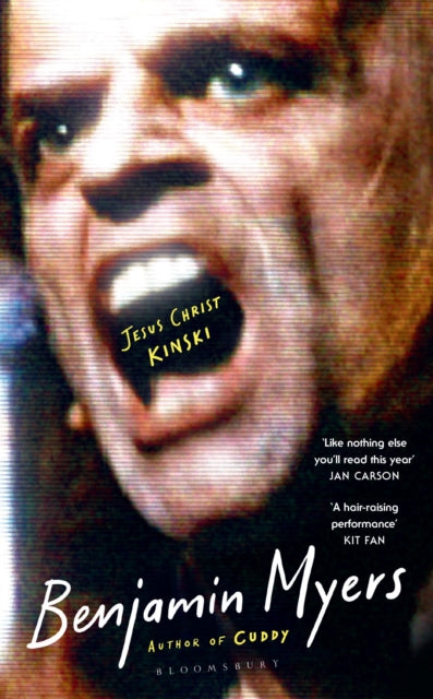 Jesus Christ Kinski (Hardback) — Benjamin Myers