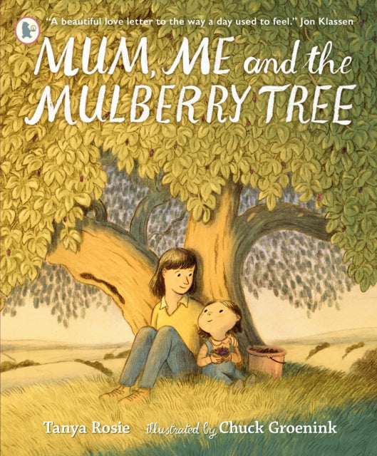 Mum, Me and the Mulberry Tree — Tanya Rosie