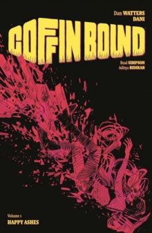 Coffin Bound: Volume One — Dan Watters