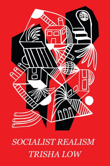 Socialist Realism — Trisha Low