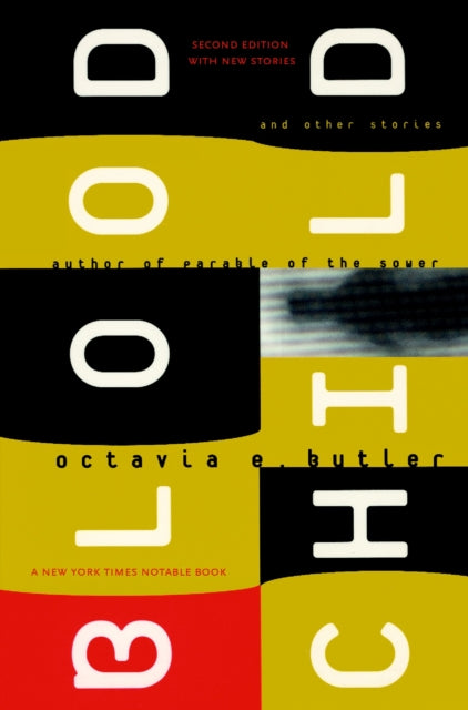 Bloodchild: and Other Stories — Octavia E. Butler