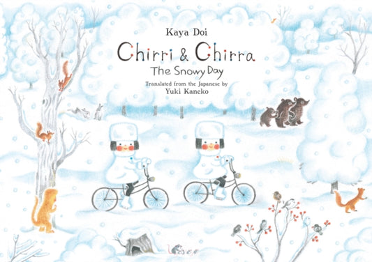 Chirri & Chirra: The Snowy Day — Kaya Doi