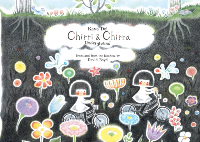 Chirri & Chirra: Underground — Kaya Doi