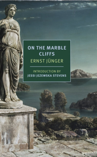 On the Marble Cliffs — Ernst Jünger