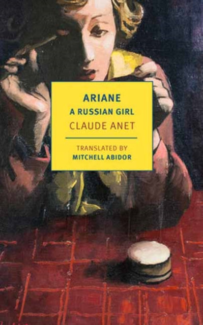 Ariane: A Russian Girl — Claude Anet