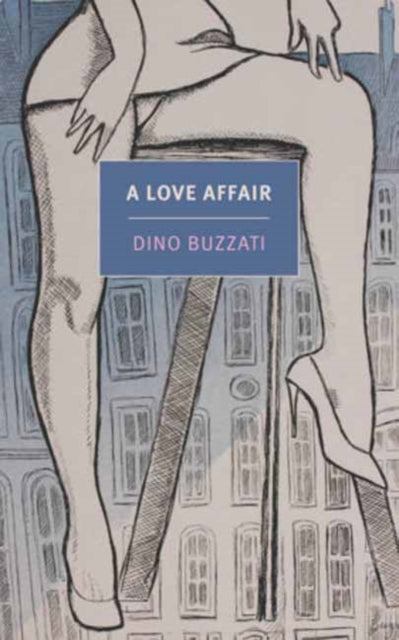 A Love Affair — Dino Buzzati