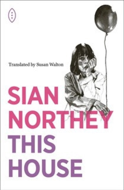 This House — Sian Northey