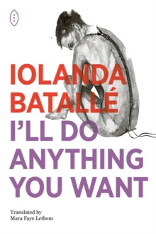 I'll Do Anything You Want — Iolanda Battale
