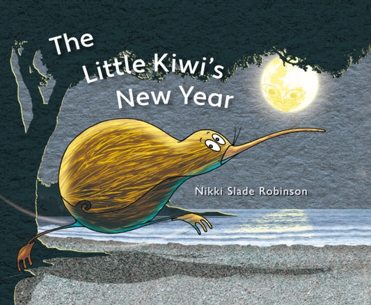 The Little Kiwi's New Year — Nikki Slade Robinson