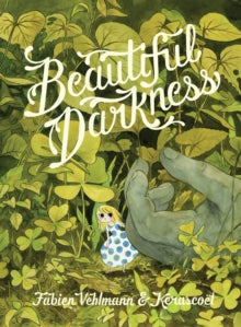 Beautiful Darkness — Fabien Vehlmann & Kerascoët