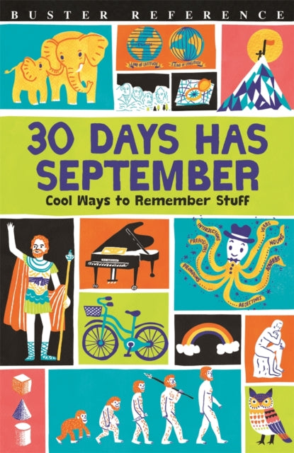 30 Days Has September: Cool Ways to Remember Stuff — Christopher Stevens