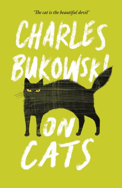 On Cats — Charles Bukowski