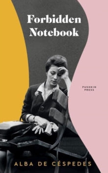 Forbidden Notebook — Alba de Céspedes