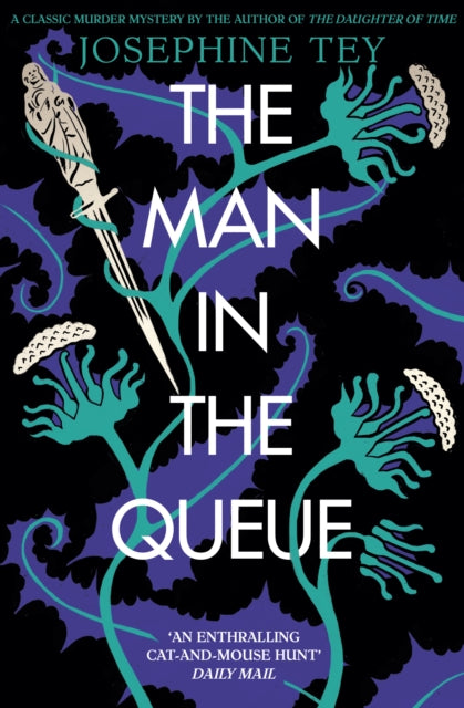 The Man in the Queue — Josephine Tey