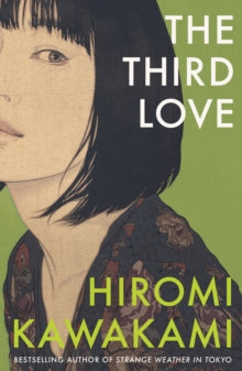 The Third Love — Hiromi Kawakami