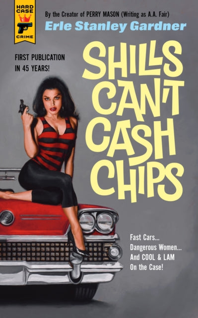 Shills Can't Cash Chips — Erle Stanley Gardner