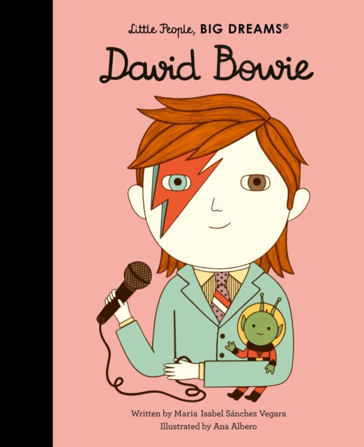 Little People, Big Dreams: David Bowie — Maria Isabel Sanchez Vegara