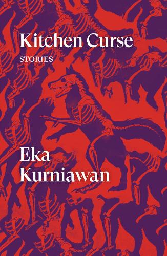 Kitchen Curse — Eka Kurniawan