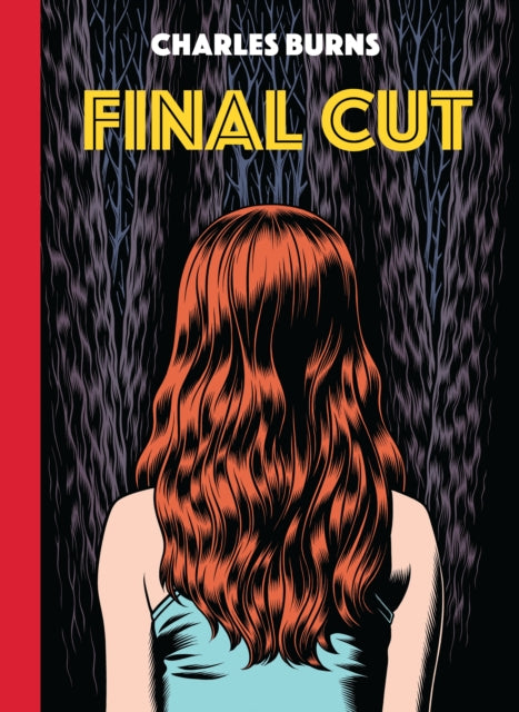 Final Cut — Charles Burns