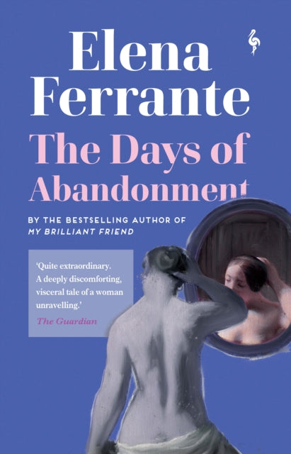 The Days of Abandonment — Elena Ferrante