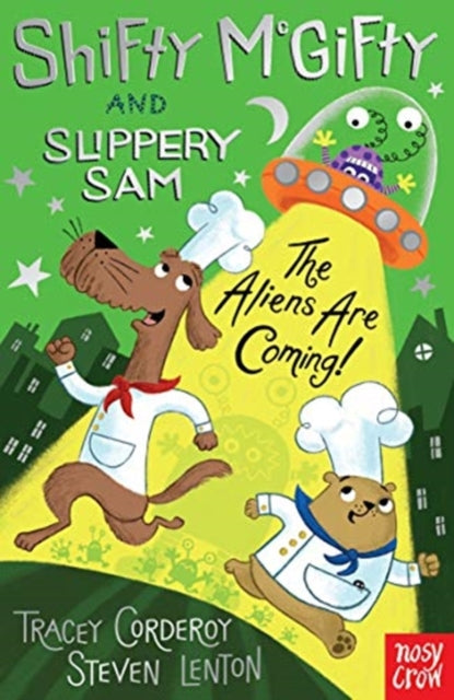 Shifty McGifty and Slippery Sam: The Aliens are Coming! — Tracey Corderoy & Steven Lennon