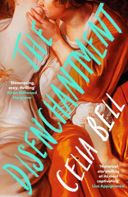 The Disenchantment — Celia Bell